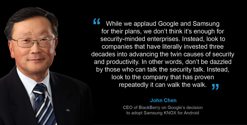 While we applaud Google and Samsung for their plans, we don’t think it’s enough for security-minded enterprises. Instead, look to companies that have literally invested 3 decades into advancing the twin causes of security and productivity. In other words, don't be dazzled by those who can talk the security talk. Instead, look to the company that has proven repeatedly it can walk the walk.