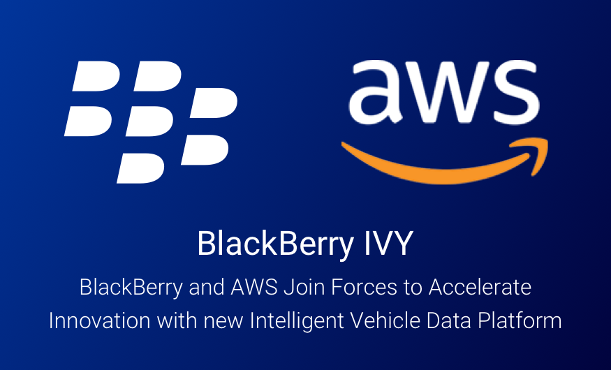 AWS and BlackBerry Join Forces to Accelerate Innovation with New